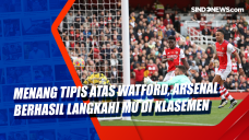 Menang Tipis Atas Watford,...