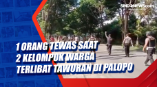 1 Orang Tewas Saat 2...