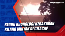 Begini Kronologi Kebakaran...