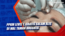 PPKM Level 1, Gratis...