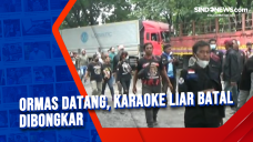 Ormas Datang, Karaoke...
