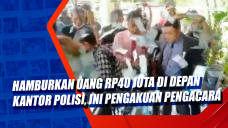 Hamburkan Uang Rp40...
