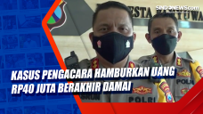 Kasus Pengacara Hamburkan...