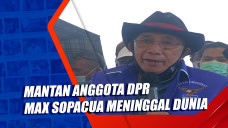 Mantan Anggota DPR Max...