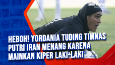 Heboh! Yordania Tuding...