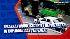 Amankan Mobil, Security...