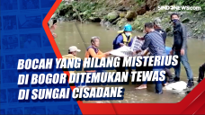 Bocah yang Hilang Misterius...
