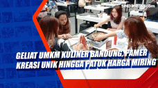 Geliat UMKM Kuliner...