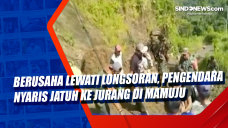 Berusaha Lewati Longsoran,...