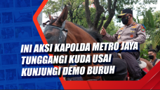 Ini Aksi Kapolda Metro...