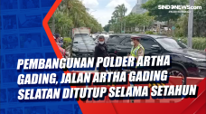 Pembangunan Polder Artha...