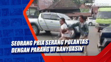 Seorang Pria Serang...