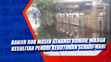 Banjir Rob Masih Genangi...