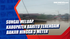 Sungai Meluap, Kabupaten...