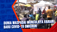Dunia Waspadai Munculnya...