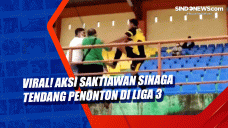 Viral! Aksi Saktiawan...