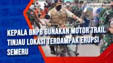 Kepala BNPB Gunakan...