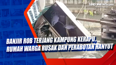Banjir Rob Terjang Kampung...