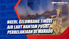 Ngeri, Gelombang Tinggi...