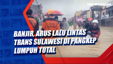 Banjir, Arus Lalu Lintas...