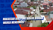 Makassar Dikepung Banjir,...