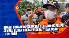 Bupati Lumajang: Kawasan...