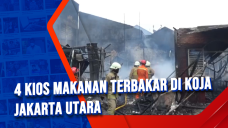 4 Kios Makanan Terbakar...