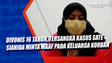 Divonis 16 Tahun, Tersangka...