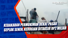 Kebakaran Permukiman...