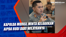 Kapolda Murka, Minta...