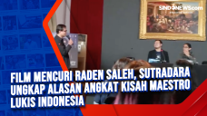 Film Mencuri Raden Saleh,...
