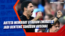 Arteta Membuat Stadion...