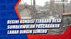 Begini Kondisi Terbaru...