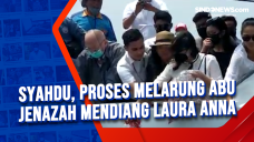 Syahdu, Proses Melarung...