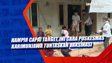Hampir Capai Target,...