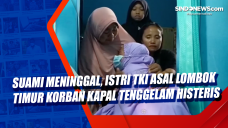 Suami Meninggal, Istri...