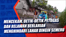 Mencekam, Detik-Detik...