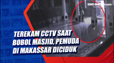 Terekam CCTV saat Bobol...
