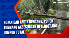 Hujan dan Angin Kencang,...