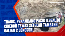 Tragis, Penambang Pasir...