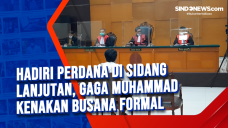 Hadiri Perdana di Sidang...
