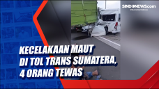 Kecelakaan Maut di Tol...