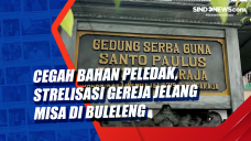 Cegah Bahan Peledak,...