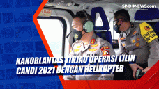 Kakorlantas Tinjau Operasi...