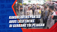 Kakorlantas Pantau Arus...