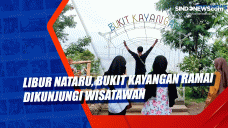 Libur Nataru, Bukit...