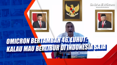Omicron Bertambah 46,...