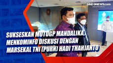 Sukseskan MotoGP Mandalika,...