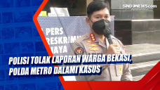 Polisi Tolak Laporan...