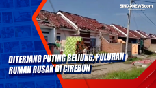 Diterjang Puting Beliung,...